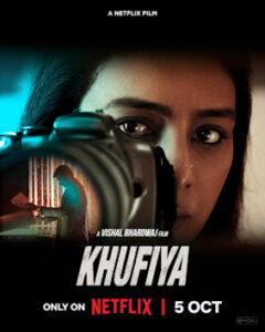 Movies on Netflix: Khufiya movie